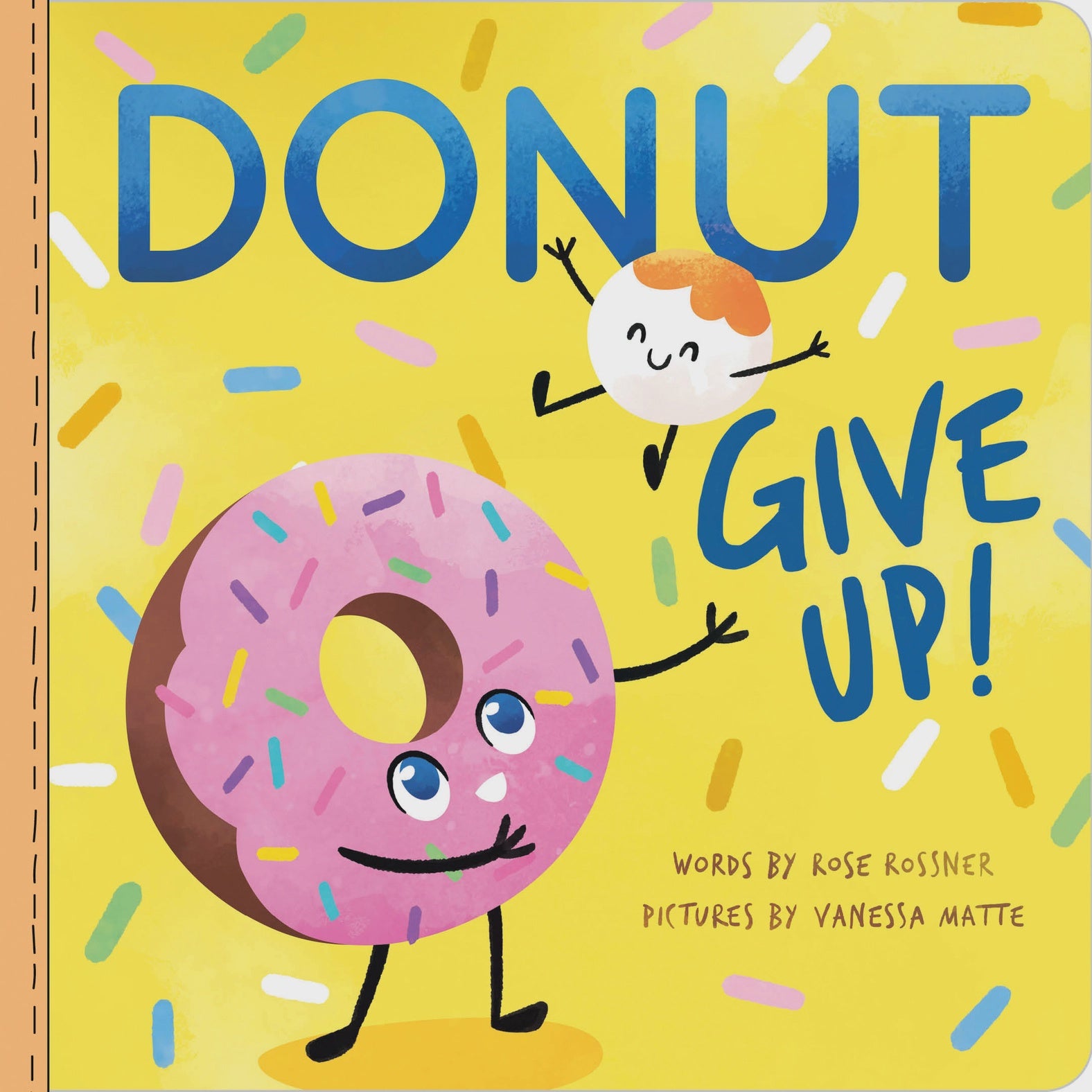 Sourcebooks - Donut Give Up! (casebound board book)